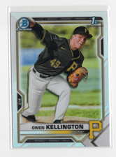 2021 Bowman Chrome Owen Kellington #BDC-120 1st Refractor Pittsburgh Pirates