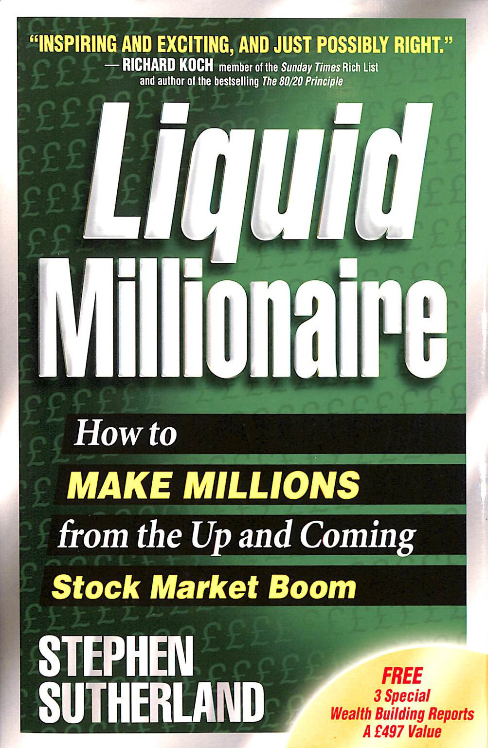 Liquid Millionaire: How to Make Millions from the Up and Coming Stock Market B..