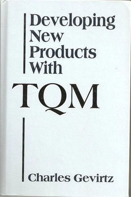 Developing New Products With Tqm