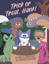 Trick or Treat Hank by Nicholas Mendolia Paperback Book