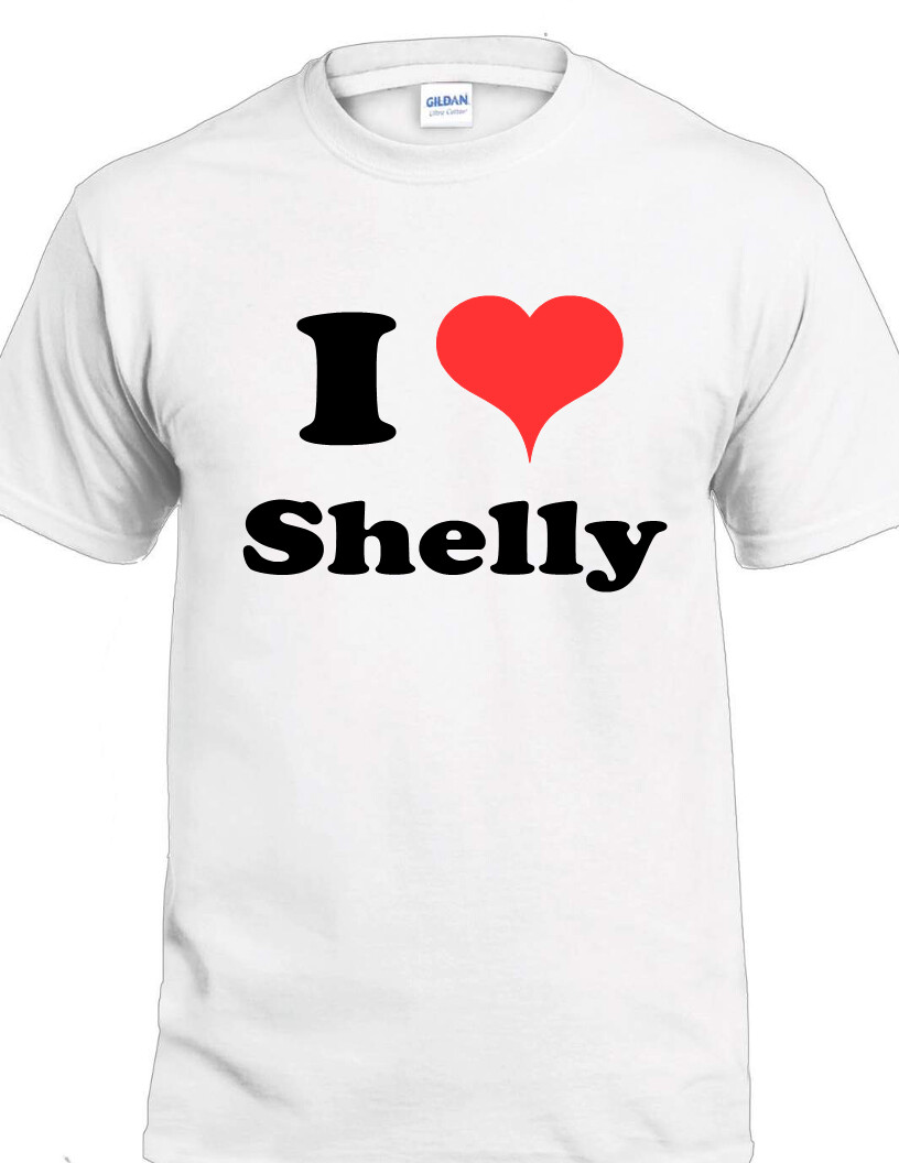 I Love Shelly T shirt Red Heart Michelle Name Funny Birthday Gift
