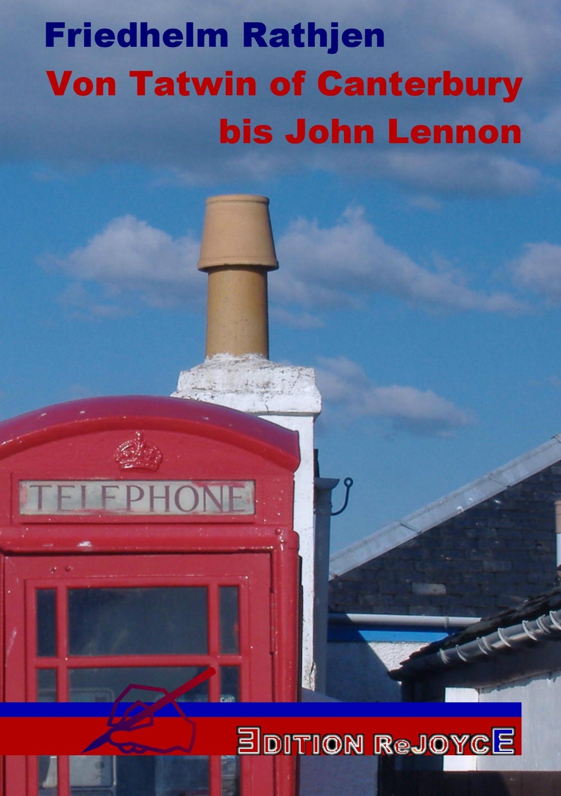 Thumbnail - Von Tatwin Of Canterbury Bis John Lennon Friedhelm Rathjen Taschenbuch