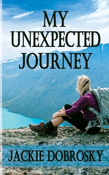 Jackie Dobrosky | My Unexpected Journey | Taschenbuch | Englisch (2017)-image