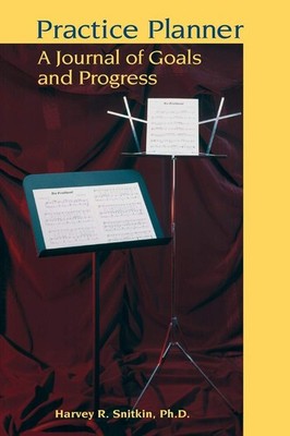 Practice Planner: A Journal of Goals and Progress - Harvey Snitkin - Good - ...