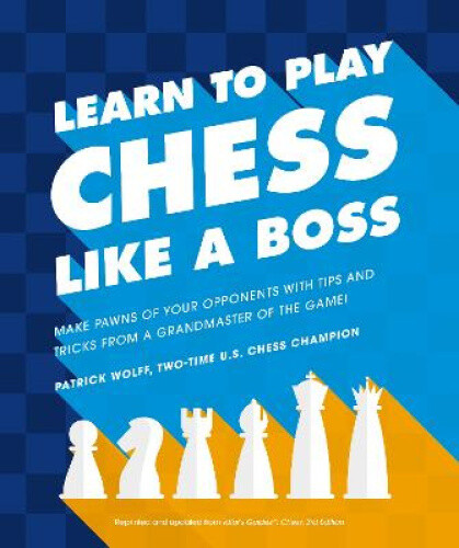 Thumbnail - Learn To Play Chess Like A Boss: Make Pawns Of Your Opponents With