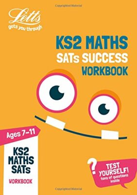 KS2 Maths SATs Practice Workbook: 2018 Tests (Letts KS2 Revision