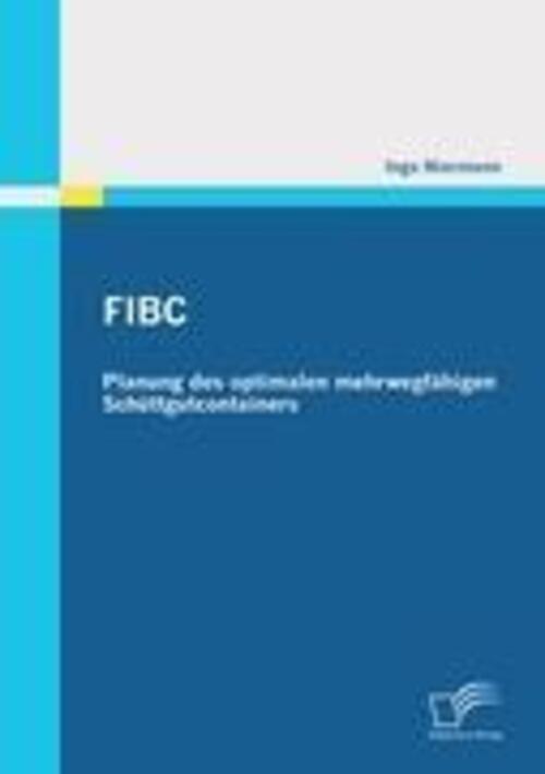 Thumbnail - Fibc: Planung Des Optimalen Mehrwegfähigen Schüttgutcontainers Inga