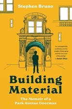 Building Material: The Memoir of a Par... by Bruno, Stephen Paperback / softback