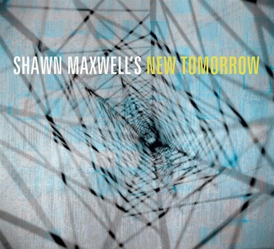 Shawn Maxwell's New Tom - Shawn Maxwell (Audio CD)