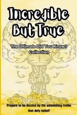 Alex T Wright Incredible But True (Paperback) (UK IMPORT)