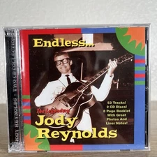Endless… The Legendary Jody Reynolds (Music CD, 1999) 2 CD Discs 53 Tracks NEW!