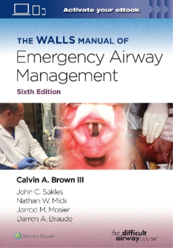 Calvin A Brown The Walls Manual of Emergency Airway Management (Tascabile)