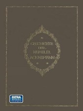 Geschichte der Familie Ackermann: Aus G?dern im Altenburgischen Ostkreise 1560-1