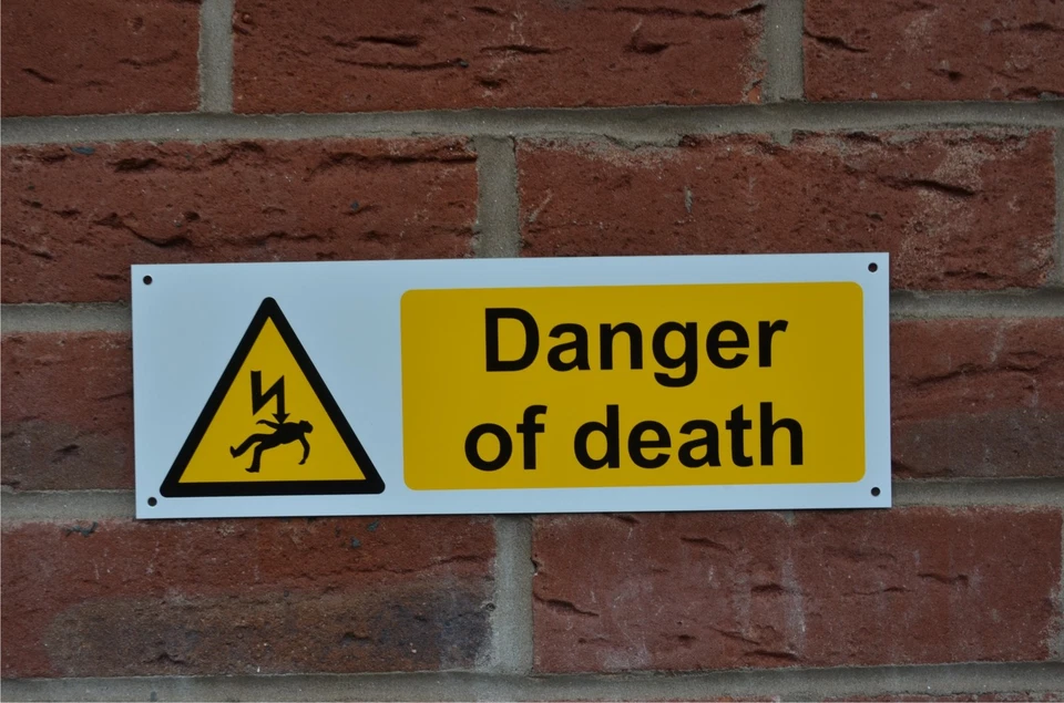 DANGER OF DEATH plastic sign or sticker 300mm x 100mm warning hazard caution