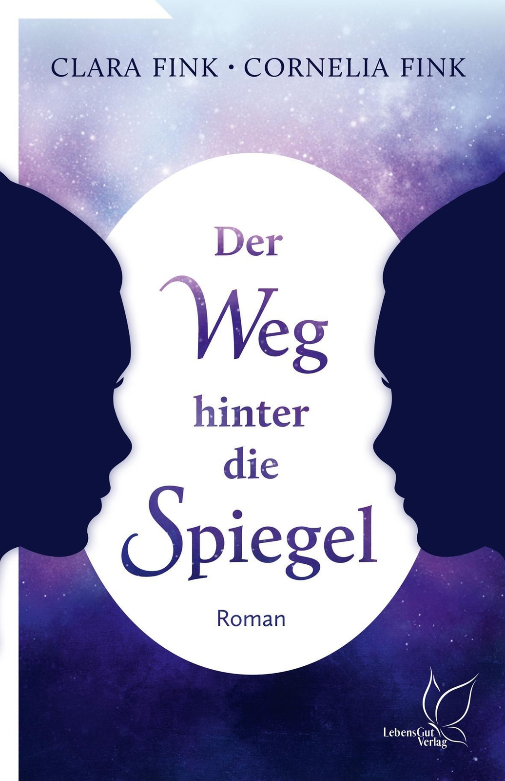 Thumbnail - Der Weg Hinter Die Spiegel | Clara Fink (u. A.) | Taschenbuch | 343 S.