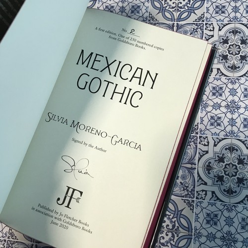 Goldsboro Signed Numbered Mexican Gothic by Silvia Moreno-Garcia 2/250 - Picture 2 of 12