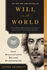 Will in the World: How Shakespeare Became Shakespeare - Paperback - GOOD