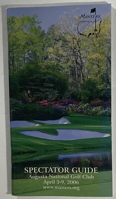 2006 Masters golf Spectators Guide Augusta National course Phil Mickelson pga