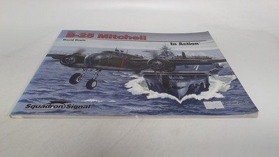 			B-25 Mitchell in Action, Doyle, David, Squadron/Signal Publicatio		