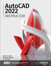 AutoCAD 2022 Instructor by James A. Leach (Paperback Book)