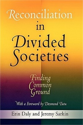 Reconciliation in Divided Societies: Finding Common Ground (Paperback or Softbac