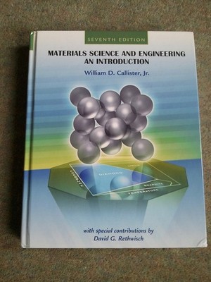 Materials Science and Engineering: An Introduction - hardcover Callister, Wi...