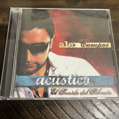 Alex Campos Acustico El Sonido Del Silencio Cd Great Condition