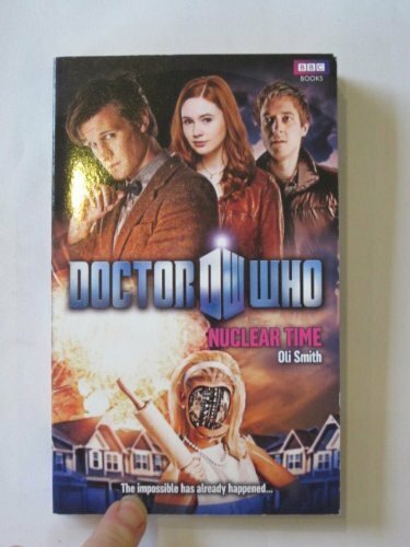DOCTOR WHO NUCLEAR TIME by Oli Smith Book The Fast Free Shipping - Picture 1 of 2