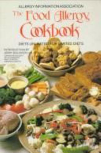 Food Allergy Cookbook : Diets Unlimited for Limited Diets by Allergy ...
