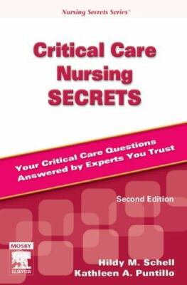 Critical Care Nursing Secrets, 2nd Edition - Paperback By Hildy M. Schell - GOOD