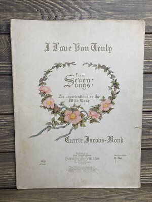 Vintage Sheet Music I Love You Truly Carrie Jacobs Bond 1906