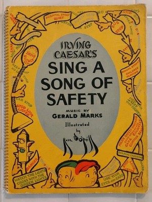 1937 Irving Caesar's Sing a Song of Safety by Gerald Marks Music/Children