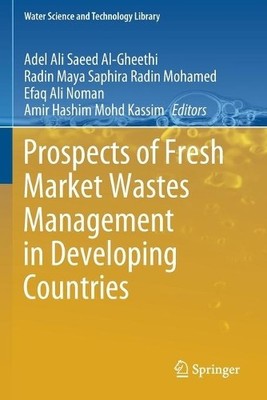 Prospects of Fresh Market Wastes Management in Developing Cou... - 9783030426439