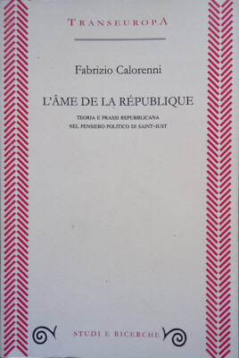 L'Ame de la République. Teoria e prassi repubblicana nel pensiero politico di 
