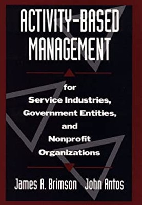 Activity-Based Management for Service Organizations, Government E