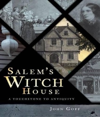 John Goff Salem's Witch House (Taschenbuch)
