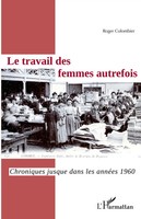 Roger Colombier | Le Travail Des Femmes Autrefois | Taschenbuch | FranzöSisch