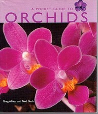 Pocket Guide to Orchids by Nash, Ned Book The Cheap Fast Free Post
