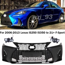 For 06-13 Lexus IS250 IS350 Conversion to 21+ F-Sport Front Bumper Kit