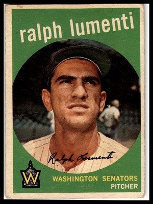 1959 Topps #316b Ralph Lumenti ''Optioned to Chattanooga in March 1959'' on back
