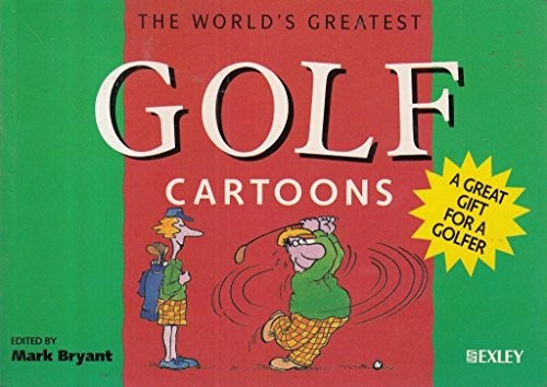 The World's Greatest Golf Cartoons, Mark Bryant