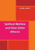 Neville Salvetti | Spiritual Warfare And How Satan Attacks | Taschenbuch (2016)
