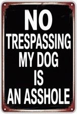 No Trespassing My Dog Tin Metal Signs Home Décor Vintage Funny Dog Warning Metal