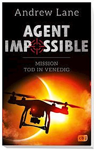 Thumbnail - Andrew Lane Agent Impossible - Mission Tod In Venedig 9783570165546