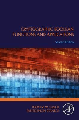 Cryptographic Boolean Functions and Applications Cusick Stanica Paperback 2e