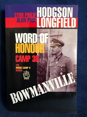 WORD OF HONOUR CAMP 30 - BOWMANVILLE - HODGSON/LONGFIELD 2003 - 349 S. - engl OU
