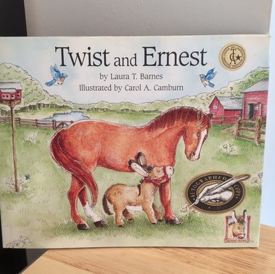 Twist and Ernest by Laura T. Barnes Signed Hardcover Illustrated by Camburn