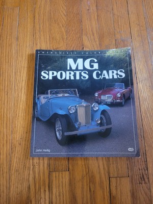 MG Sports Cars (Enthusiast Color Series) Paperback By Heilig, John 1996