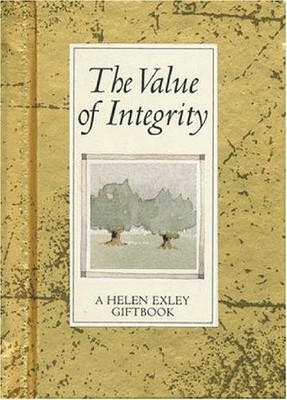 The Value of Integrity (Values for Living S.)