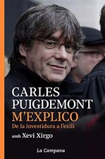 M'explico: De la investidura a l'exili (Divulgació), Carles Puigdemont